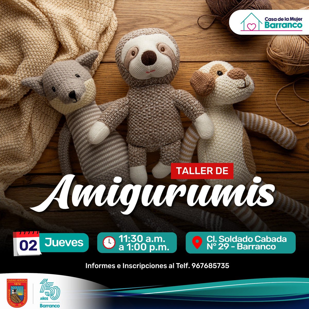 ¡Creatividad y mucha diversión! 
La Casa de la Mujer Barranco invita a participar en el Taller de Amigurumis. Espacio creativo donde podrás aprender a tejer estas tiernas y coloridas figuras a crochet.
Jueves 02
11:30 a.m. – 1:00 p.m.
Casa de la Mujer
Inscripciones al 967685735