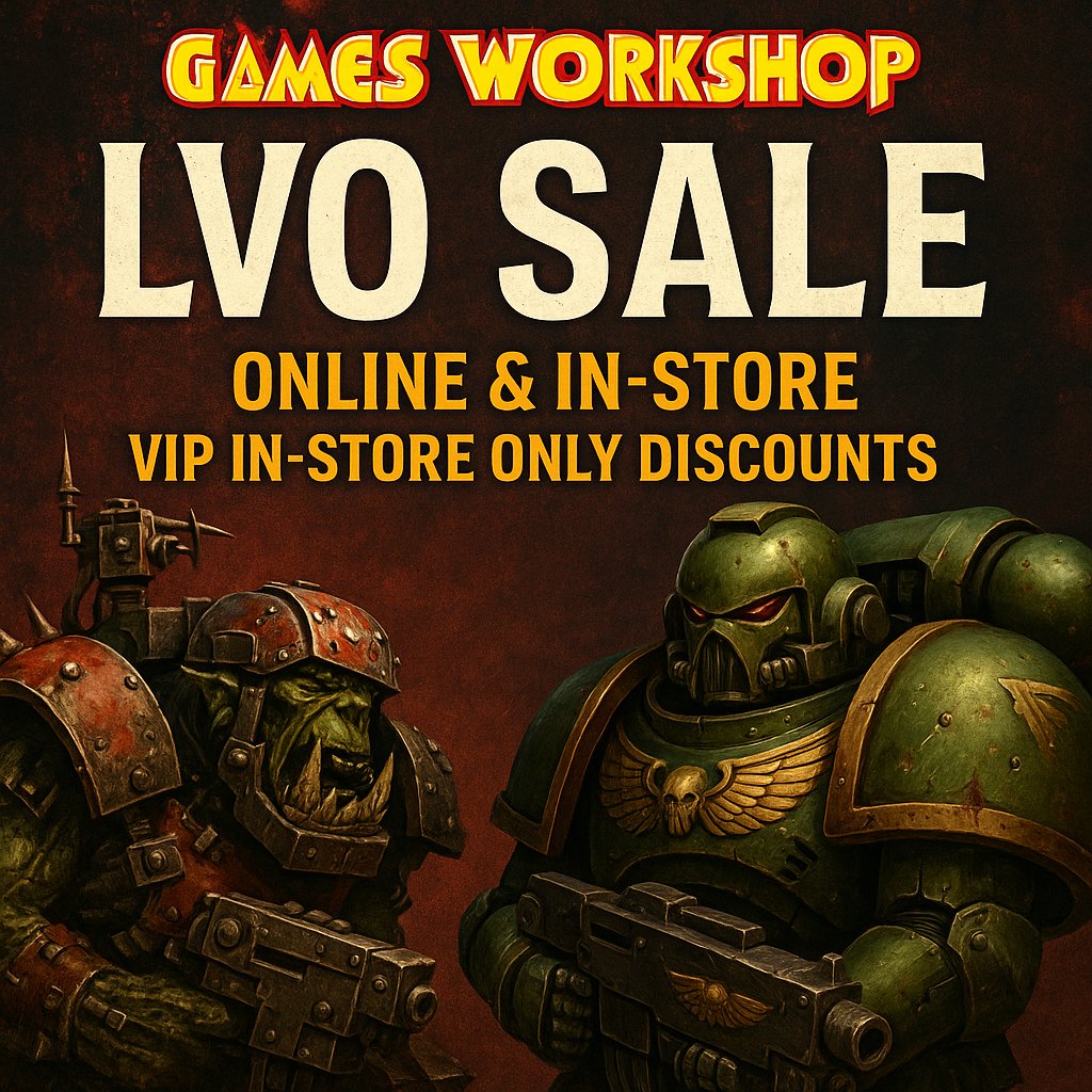 Our annual Games Workshop LVO Sale kicks off tomorrow — online and in-store! 🎉

Amazing deals on your favorite Warhammer products, plus VIP in-store-only discounts you won’t want to miss.

🗓️ Sale Dates: Oct 2–6
📍 Online + In Store
🎁 VIP deals available only in store
