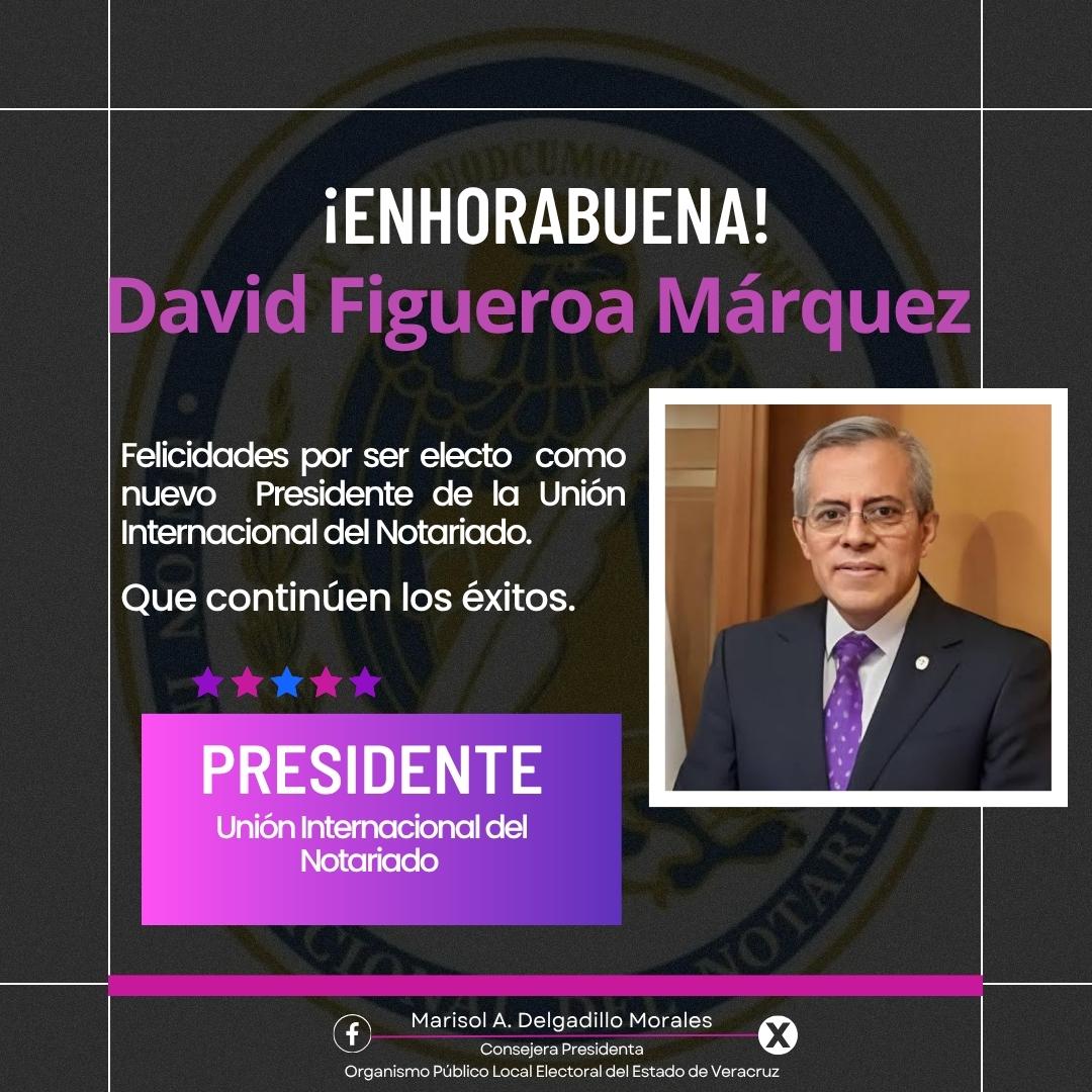 Felicito al Notario David Figueroa Márquez [<a href="/ascomdfigueroa/">David Figueroa</a>] por haber sido electo presidente de la Unión Internacional del Notariado [<a href="/uinl_org/">UINL</a>], deseándole el mayor de los éxitos.