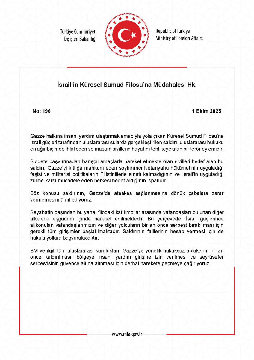 #SONDAKİKA 🚨🚨Türkiye Cumhuriyeti Dışişleri Bakanlığı:

İsrail’in Küresel Sumud Filosu’na Müdahalesi Hk.