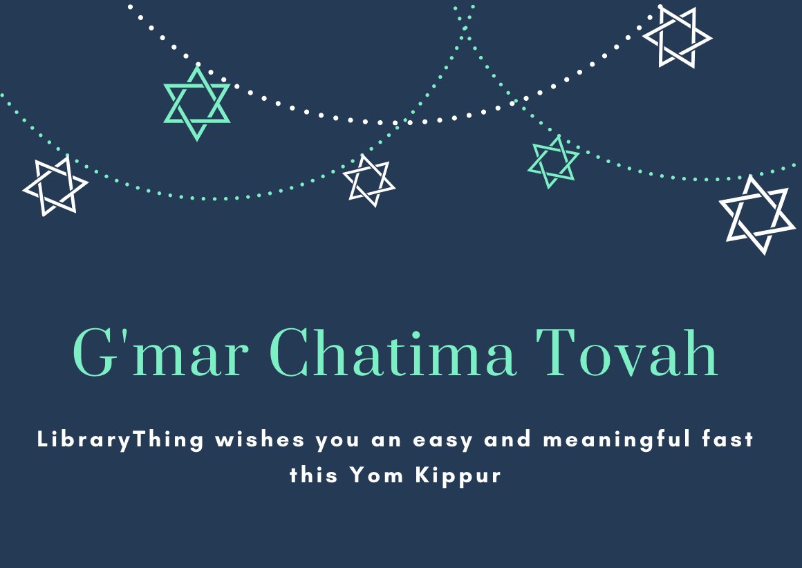 Yom Kippur starts this evening. LibraryThing wishes our members an easy and meaningful fast. G'mar Chatima Tovah! #YomKippur #YomKippur2025