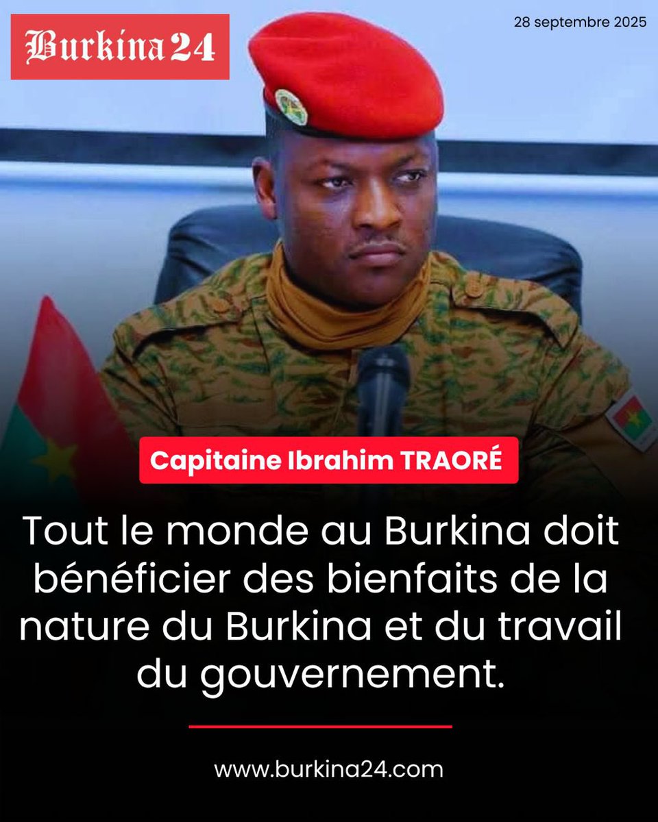 “Everyone in Burkina must benefit from the blessings of nature and the work of the government.” - Captain Ibrahim Traore