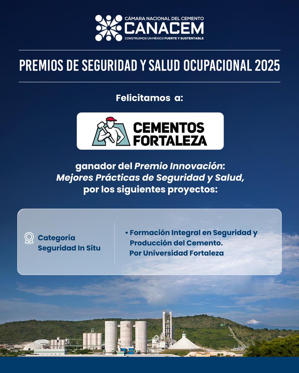 Felicitamos a Fortaleza por obtener el Premio a la Innovación en Mejores Prácticas de Seguridad y Salud 2025.Felicitamos a Cruz Azul por obtener el Premio a la Innovación en Mejores Prácticas de Seguridad y Salud 2025.
<a href="/CementosF/">Cementos Fortaleza</a>