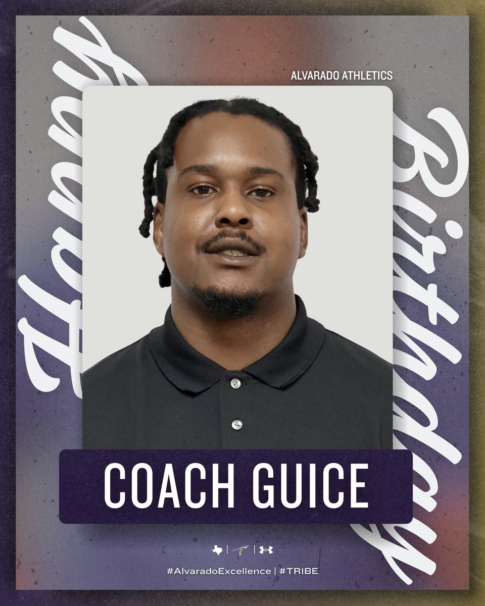 🥳🎉 𝐇𝐀𝐏𝐏𝐘 𝐁𝐈𝐑𝐓𝐇𝐃𝐀𝐘 🎉🥳

Alvarado Athletics wants to wish a very Happy Birthday to Coach Guice! 

Thank you for all that you do for our scholar-athletes and athletic programs. We are grateful to have you! Enjoy your day.

#AlvaradoExcellence #TR1BE