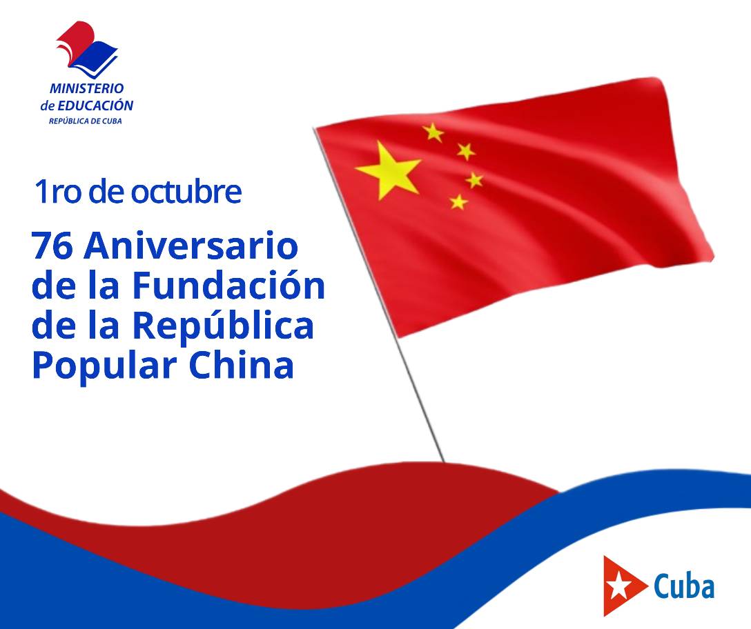 CubaMined's tweet photo. 🇨🇺 En el aniversario 76 de la fundación de la República Popular China, #Cuba ratifica su compromiso de seguir fortaleciendo los lazos de amistad y cooperación  entre ambas naciones.
#CubaMined https://t.co/fSIwhTngRU
