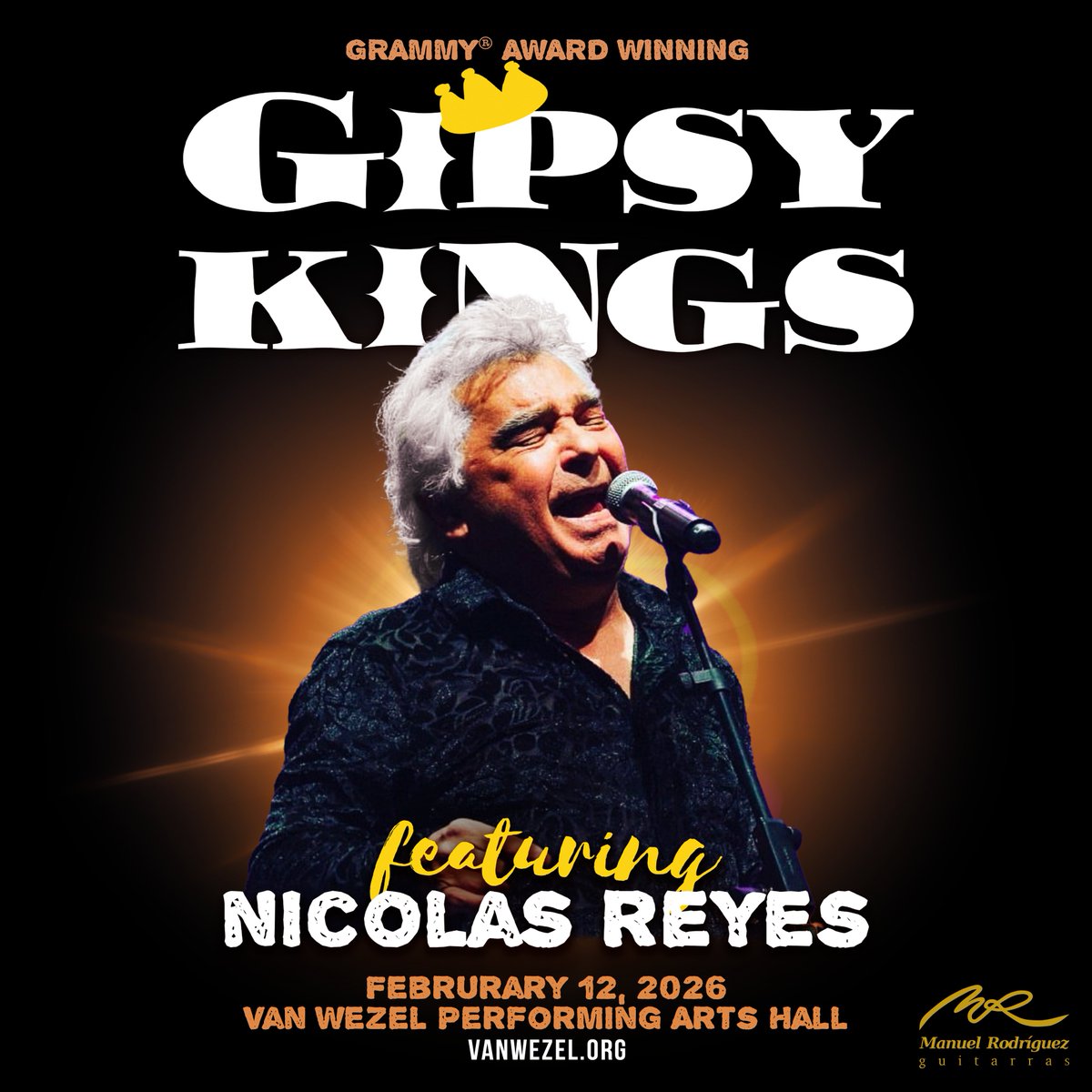 Just Announced! Nicolas Reyes, co-founder and leader of the Gipsy Kings, comes to the Van Wezel on February 12, 2026! 

Tickets on sale Friday at 10 AM at VanWezel.org or by calling 941-263-6799.