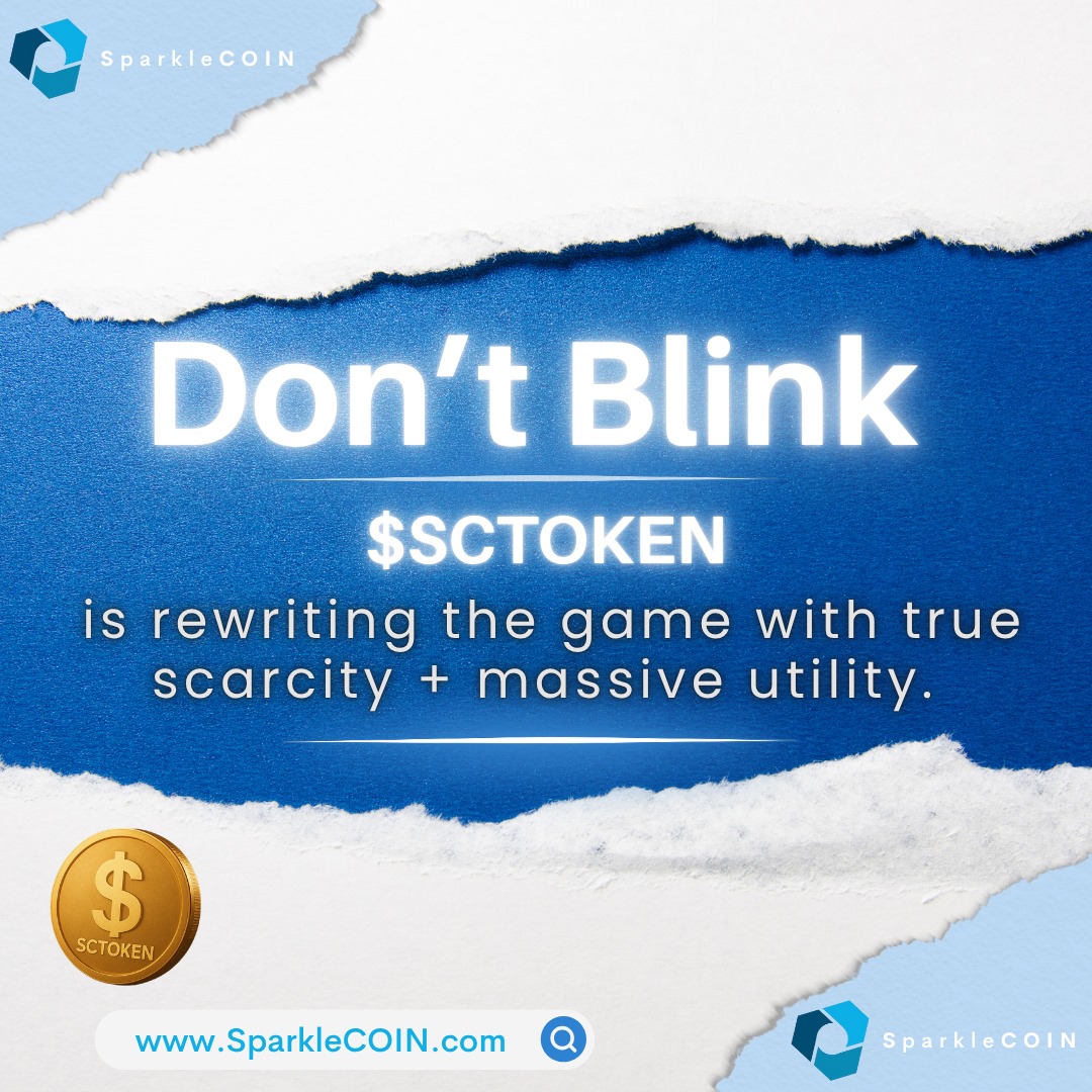 Don't Blink - $SCTOKEN is Rewriting the Game!!!
Scarcity + Utility+ long-term value = $SCTOKEN 
⚡️For traders : a new asset class.
⚡️For entrepreneurs: an ecosystem
     to build on.
⚡️Every move we make is
     holder-driven.
That's what makes $SCTOKEN different 💎
$SCTOKEN