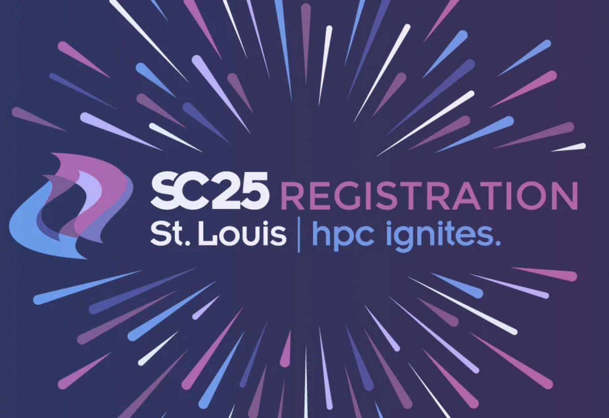 Supercomputing's tweet image. ⏰ 15 Days until Early Bird Registration Closes! ⏰
Get the best price for this year's conference - see what's on offer and secure your pass today: sc25.supercomputing.org/attend/registr…
#SC25 #HPCignites