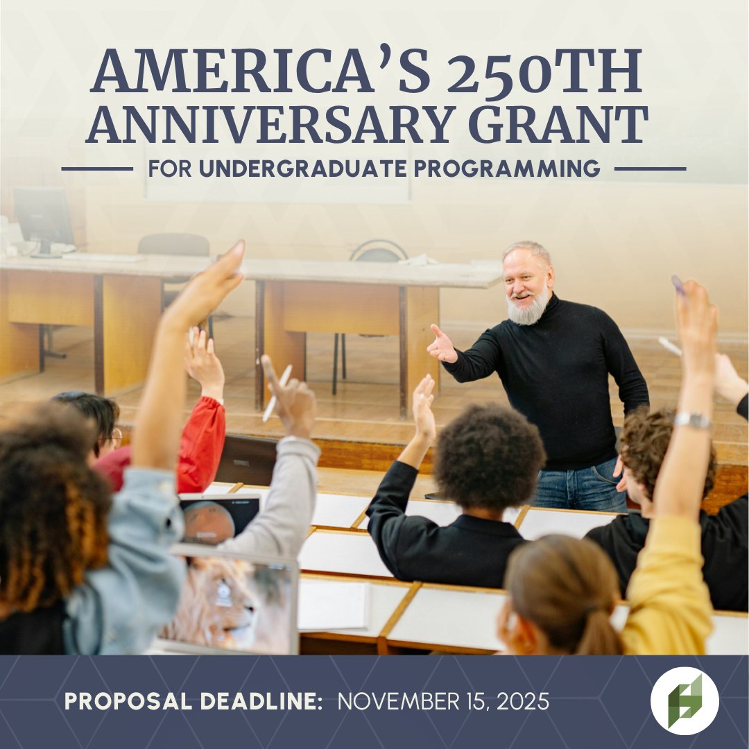 TheIHS's tweet photo. Celebrate America’s 250th by creating programs that inspire the next generation with freedom’s founding ideas. Faculty can apply for up to 20K by Nov 15.