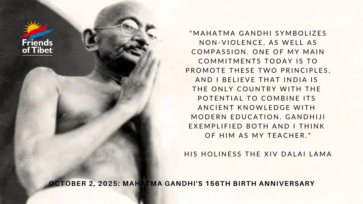 friendsoftibet's tweet photo. October 2, 2025: Mahatma Gandhi's 156th Birth Anniversary // #Tibet #China #India #Freedom #DalaiLama #Healing #Buddhism #Gandhi #FriendsOfTibet #GandhiJayanti #MahatmaGandhi https://t.co/zniNIGH24l