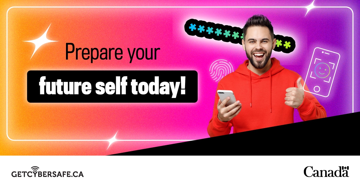This week, we want you to start protecting your future self. That means learning how to secure your accounts!

See how passphrases, password managers and enabling MFA can help prepare you for anything this #CyberMonth2025: getcybersafe.gc.ca/en/blogs/prepa…

#GetCyberSafe