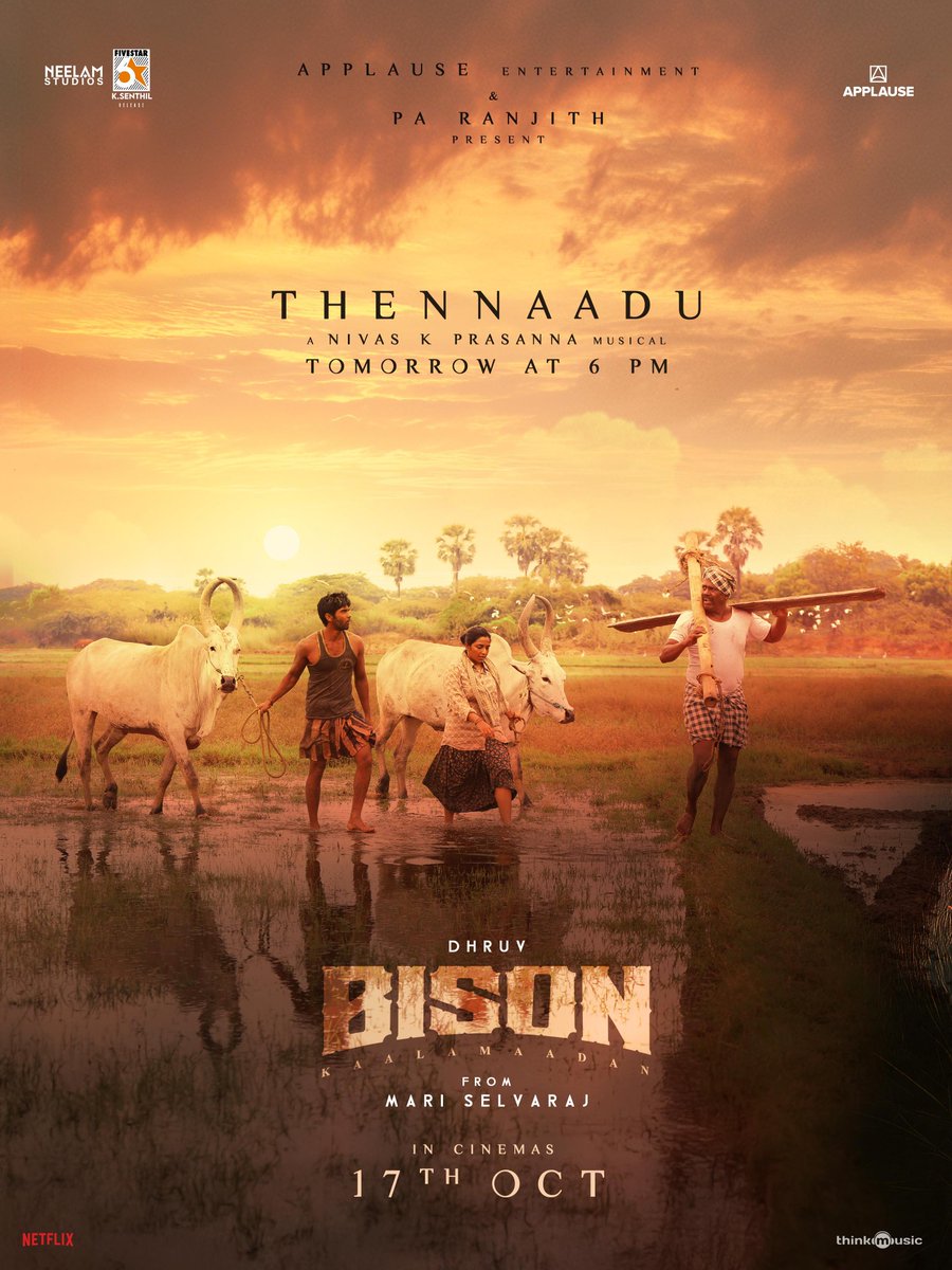 KollyStudio's tweet photo. The land that could speak a thousand words! #Thennaadu from Tomorrow 6 PM🌸✨ 

#BisonKaalamaadan #4thSingle 🦬 💥 

#BisonKaalamaadanOnOct17 🎆
#BisonKaalamaadanFromDiwali

@applausesocial @NeelamStudios_ #SameerNair @deepaksegal @mari_selvaraj @beemji @Tisaditi #DhruvVikram @anupamahere @LalDirector @PasupathyMasi #AmeerSultan @rajisha_vijayan #AnuragArora @Ezhil_DOP @editorsakthi @Kumar_Gangappan @aegan_ekambaram @nivaskprasanna @iamSandy_Off @dhilipaction @valentino_suren @hariharalorven @PrasadCorp @lizzieantony #HarithaMutharasan @prasoon_garg @sunil_chainani #PramodCheruvalath @devnidhib @happyshappygal #VighneshMenon @Rakeshrishi05 #ManindBedi @alaganperumal @aruvimadhan @kabilanchelliah @r_stills @5starsenthilk @5starcreationss @thinkmusicindia @teamaimpr @pro_guna  @TINGAdvertising @gobeatroute @proyuvraaj