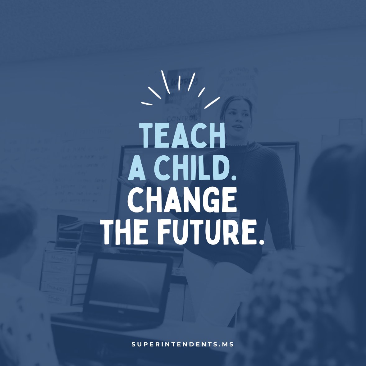 MSSupts's tweet photo. When considering careers with lasting impact, few can compete with teaching. #ChangeTheFuture https://t.co/lmaTZZYdKh