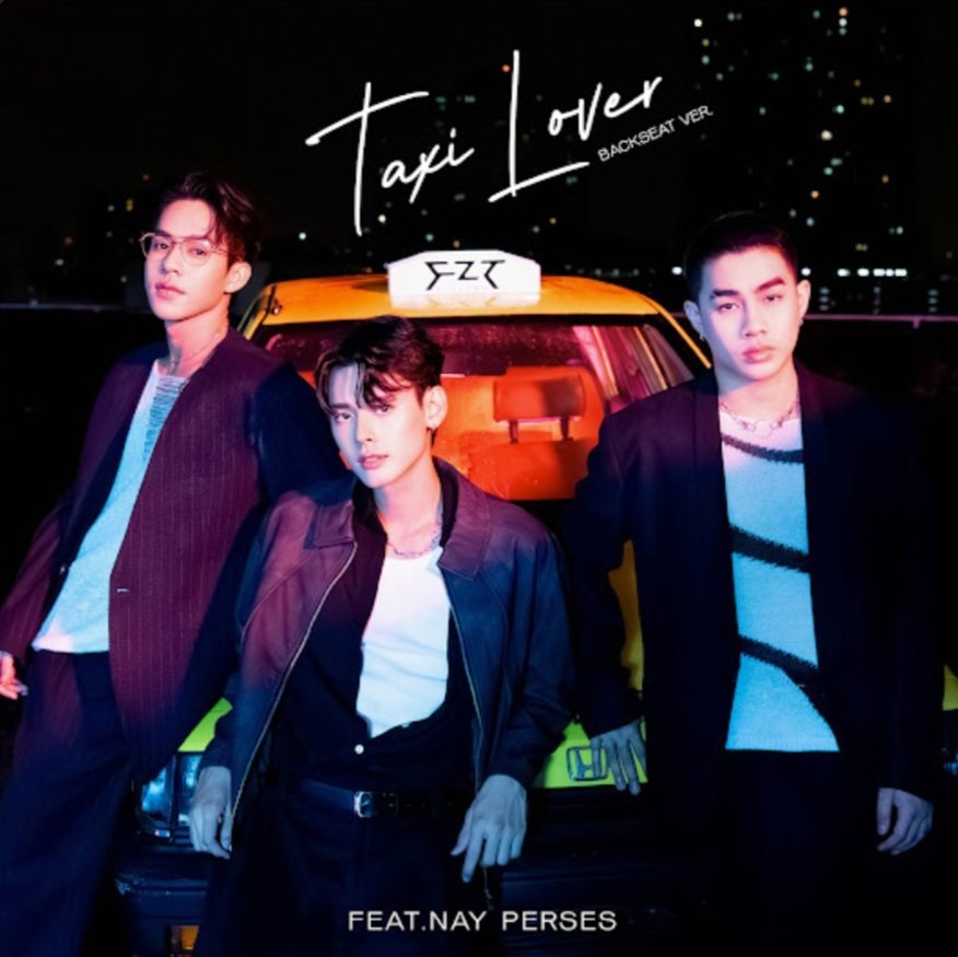 🚖 FZT x NAY PERSES

FIRZTER - TAXI LOVER (Backseat Ver.) Feat. NAY PERSES 

เพลงที่พี่แร็ปเปอร์ไปคอลแลบมาแล้ว มาฟังเน #NAY_PERSES กับ #FIRZTER กันค่ะ🎧

💚 open.spotify.com/track/0QDYiQXK…
🍎 music.apple.com/th/song/taxi-l…
❤️ music.youtube.com/watch?v=AFq92f…

#TAXILOVER
#FZT_CALL_LAB
#PERSES #PERSES_TH