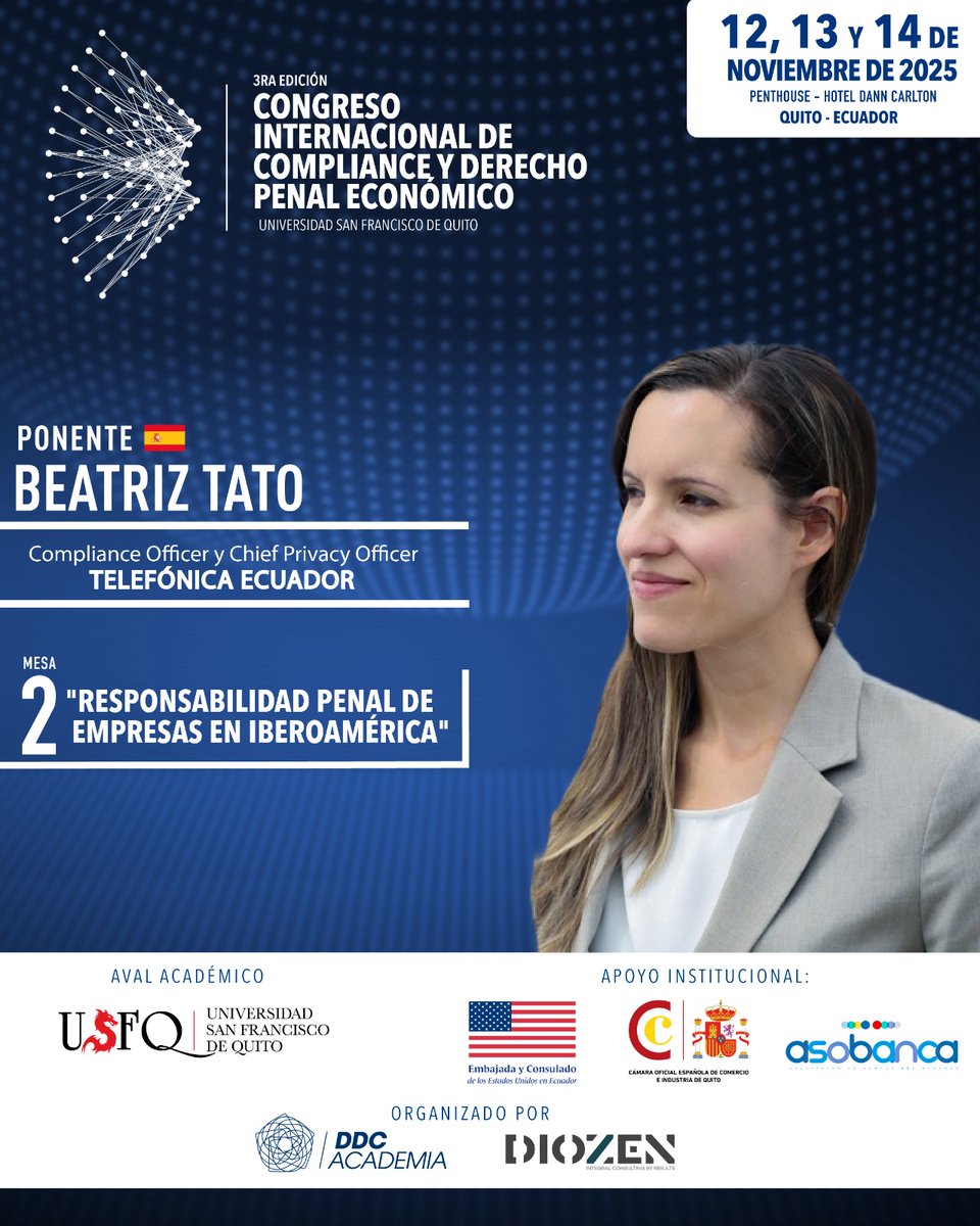 🔵 #CODPE2025

¡Panelista confirmada! Beatriz Tato, Compliance Officer y Chief Privacy Office en <a href="/MovistarEC/">Movistar Ecuador</a> 

Mesa 2 "Responsabilidad penal de empresas en Iberoamérica".

 🎓Certificado avalado por la
<a href="/USFQ_Ecuador/">Universidad San Francisco de Quito</a>  - <a href="/USFQ_Derecho/">Jurisprudencia USFQ</a> 

🔗 Más info: ddcacademia.com/CODPE2025?code…
