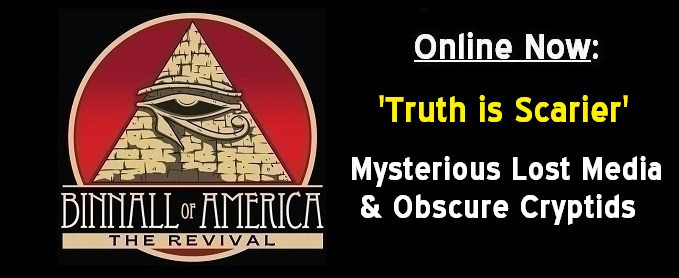 Tim Binnall (@binnall) on Twitter photo This week on BoA: The Revival, YouTuber 'Truth is Scarier' joins us for a fun conversation about obscure cryptids and lost media, including the bizarre 'I Feel Fantastic' video, the Lucky Star Casino Bigfoot tape, Sasquatch conspiracies, and tons more weird stuff. Links below. This week on BoA: The Revival, YouTuber 'Truth is Scarier' joins us for a fun conversation about obscure cryptids and lost media, including the bizarre 'I Feel Fantastic' video, the Lucky Star Casino Bigfoot tape, Sasquatch conspiracies, and tons more weird stuff. Links below.