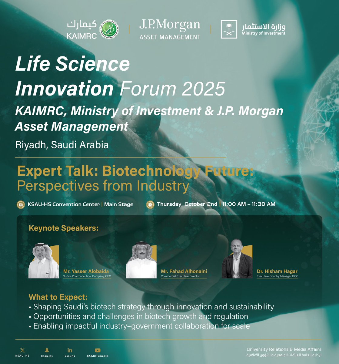kaimrc_ksa's tweet photo. On its second and final day, #LSIF2025 brings you an eventful program where top industry leaders share insights on biotech strategy, innovation, and industry–government collaboration.

✨ Don’t miss the Expert Talk: Biotechnology Future – Perspectives from Industry!

📅 Oct 2 | 🕚 11:00 AM | 📍 KSAU-HS Convention Center

#Biotech #Innovation #Vision2030 #KSAUHS #KAIMRC