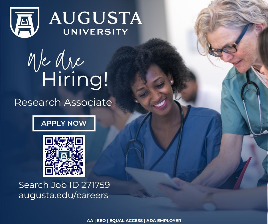 Now Hiring!
Research Associate
Apply Online: augusta.edu/careers
Search Job ID 271759