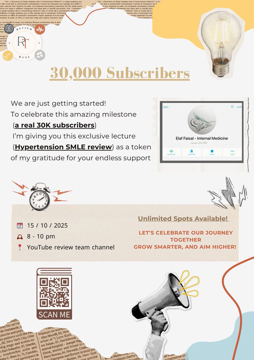 بمناسبة وصول قناتي على تليقرام لـ ٣٠،٠٠٠ متابع (حقيقي)
يسرّني تقديم محاضرة بعنوان
Hypertension SMLE review 

شكر لله وتزكية للعلم النافع الذي أنعم به عليّ وتعبيرًا عن امتناني لثقتكم بي 🌸

المحاضرة مجانية ومتاح حضورها للجميع في بث مباشر يوم الاربعاء ١٥ أكتوبر على قناتي باليوتيوب