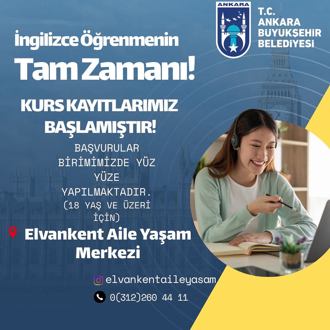 📢 18 yaş ve üzeri üyelerimiz için İngilizce ders kayıtlarımız başlamıştır! 

📍Elvankent Aile Yaşam Merkezi

<a href="/mansuryavas06/">Mansur Yavaş</a> 
<a href="/ankarabbld/">Ankara Büyükşehir</a> 
<a href="/yaslev/">yasemin eraslan</a>