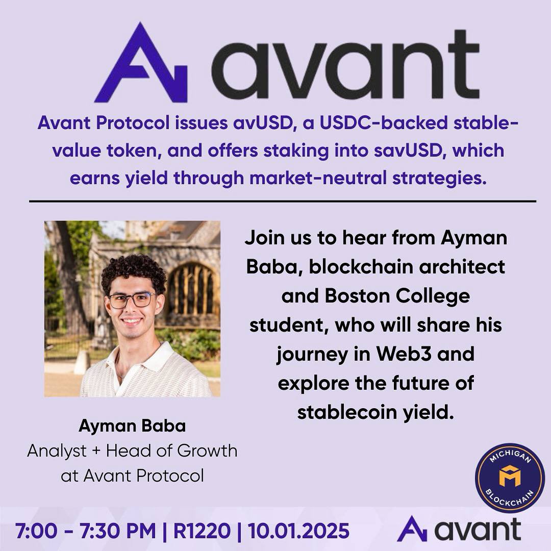 Join us this Wednesday at 7:00 PM to hear from Ayman Baba, Analyst + Head of Growth at Avant Protocol and student at Boston College! Ayman will share his journey in Web3 and dive into the future of stablecoin yield!

📍Ross 1220
🗓️ This Wednesday, October 1, 2025
⏰7:00 PM
🍕Free