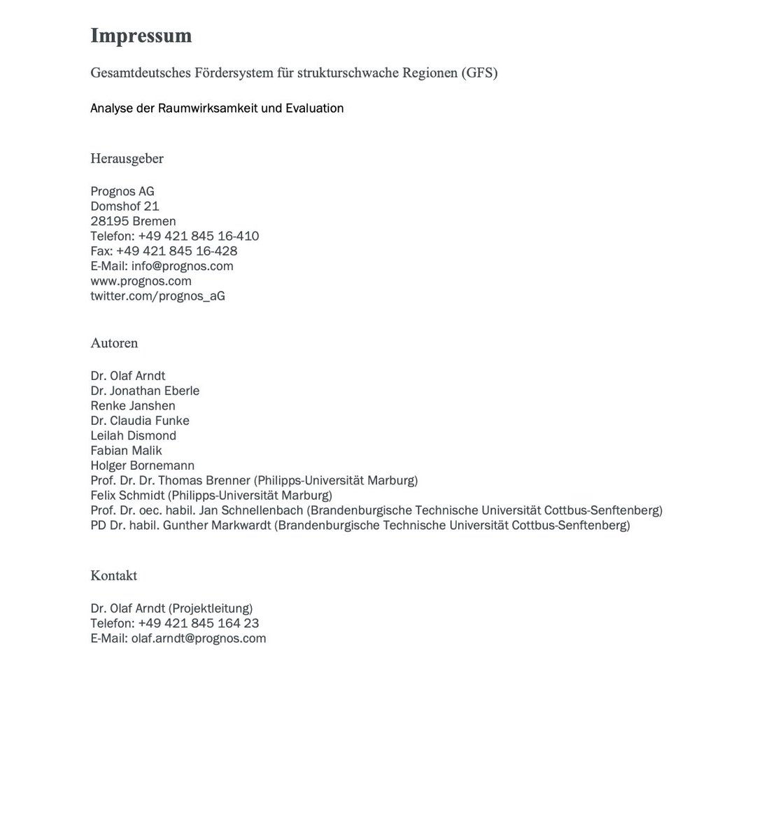 Inzwischen auch online: Unsere Analyse des Gesamtdeutschen Fördersystems für strukturschwache Regionen (GFS), im Auftrag des (damals noch) BMWK.

bundeswirtschaftsministerium.de/Redaktion/DE/D…