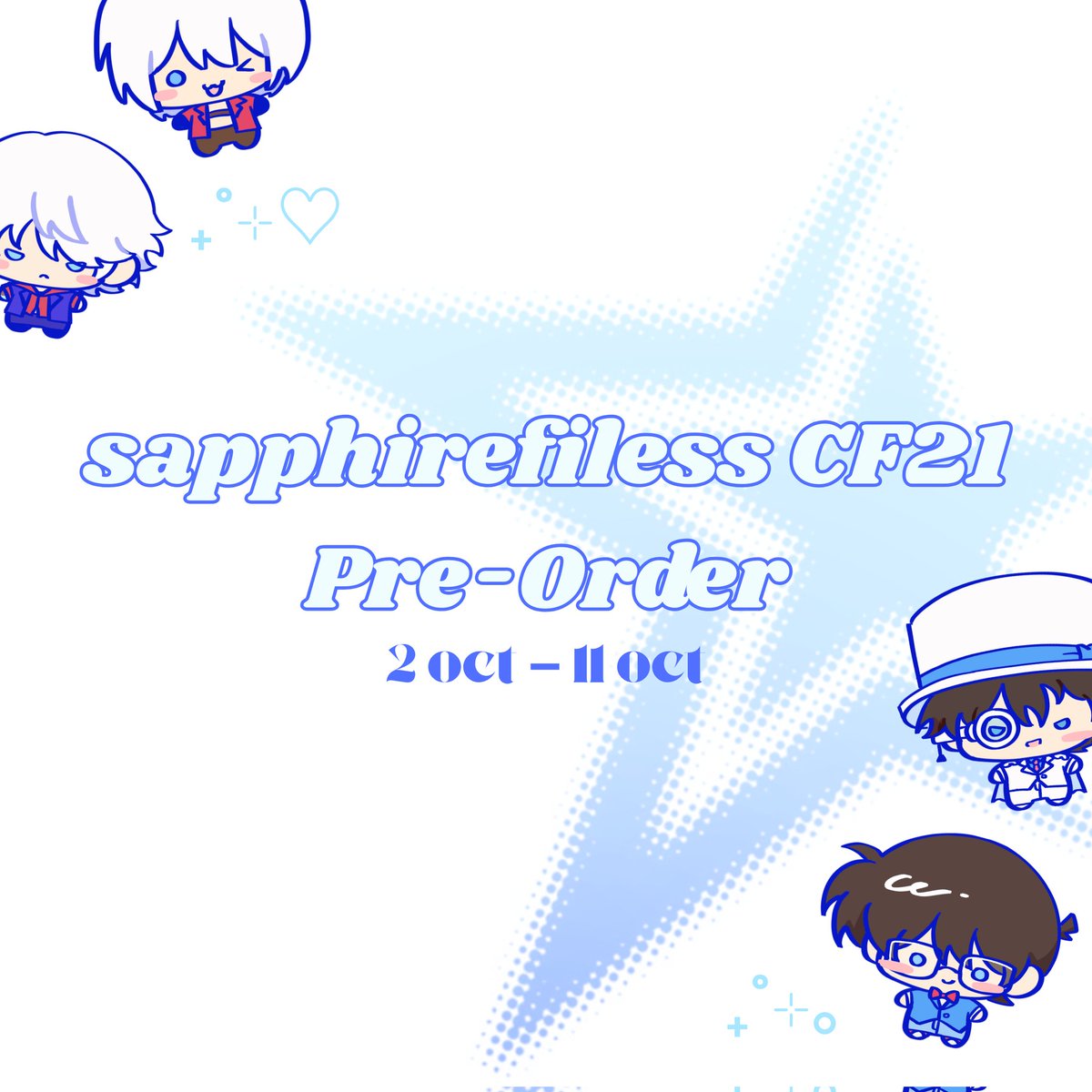 sapphirefiless's tweet photo. My #Comifuro21 #CF21 PO is open! ₊˚⊹♡

⏰ 1 – 11 Oct
📍 Pick-up ONLY at Sakana Fridge booth (Day 2, ICE BSD, No. TBA)

📷 DMC/Devil May Cry, DCMK/DetCo, PaSWG, Sousou no Frieren ⊹

Order here ➡️ [https://t.co/znNDm74mEX]
Can’t wait to see you at CF21! ✩ https://t.co/Q2j76R9fcH