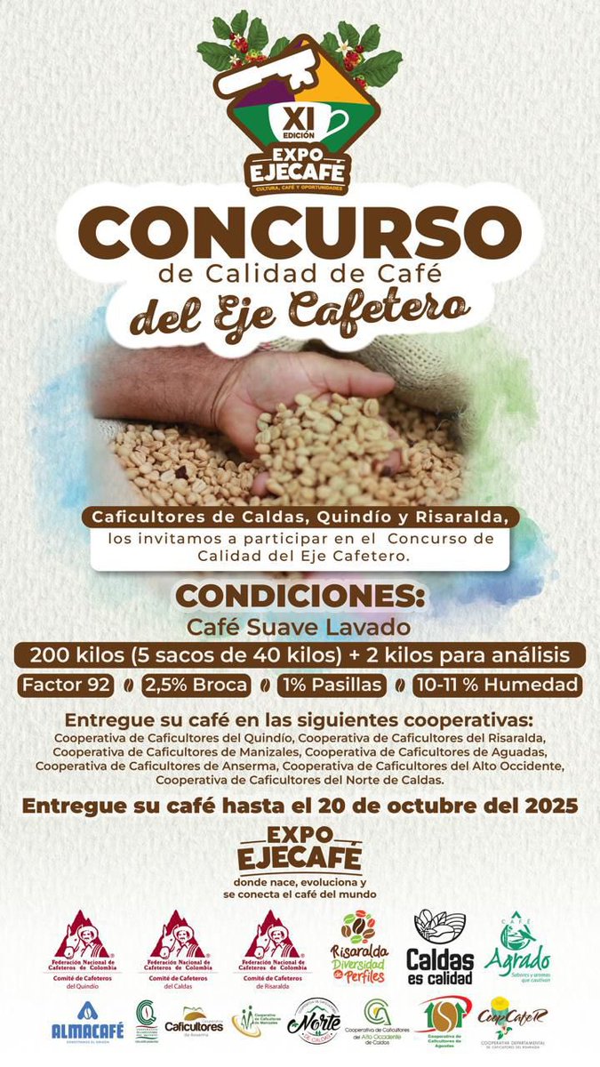 casaquindio's tweet photo. #Invitación ☕🌱 ¡Llega feria cafetera más grande del Eje!

📍 Expoejecafé XI – 13 al 15 noviembre / Expofuturo, Pereira
✅ Entrada gratuita | +140 empresas | +10.000 asistentes
Competencias, negocios y experiencias sensoriales.

👉 https://t.co/dm9V9CtZKb

#PorYParaLaGente https://t.co/h2vrSqKSnN