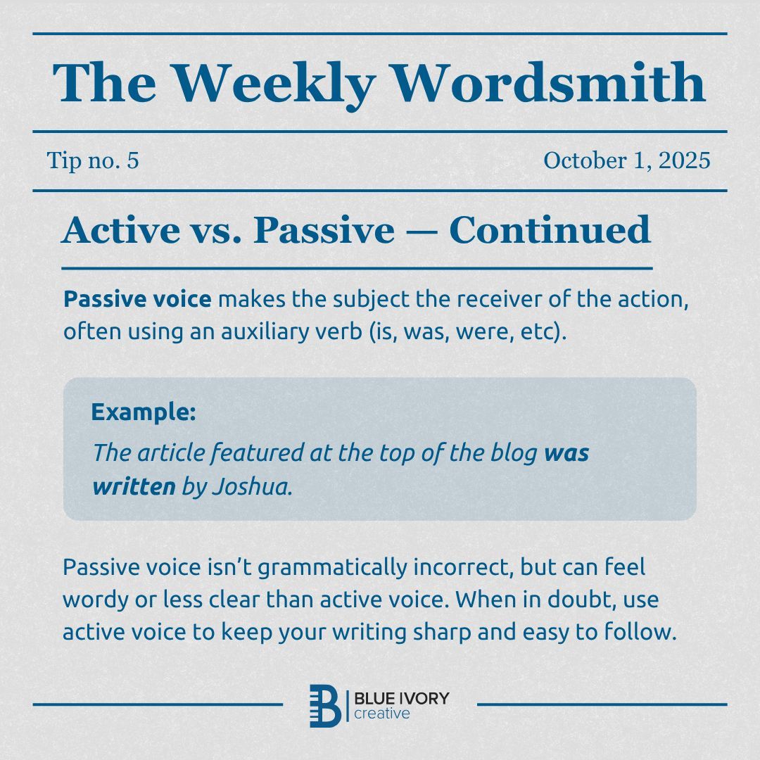 BIvoryCreative's tweet image. Who’s doing the action? That’s the question in today’s #WeeklyWordsmith. 🤔

Active voice tells you. Passive voice might leave you guessing.

#grammar #copywriting