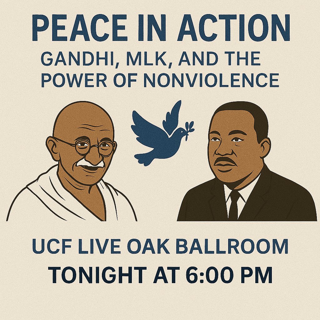 IndiaCenterUCF's tweet image. TODAY! Curious about peace, justice, and the power of nonviolence? Come out to Peace in Action: Gandhi, MLK, and the Power of Nonviolence
📍 UCF Live Oak Ballroom
🕐 6:00 PM – 8:00 PM
🍴FREE refreshments
 More info here bit.ly/UCFGandhiJayan…
#GandhiJayanti  #freefood #ucfevents