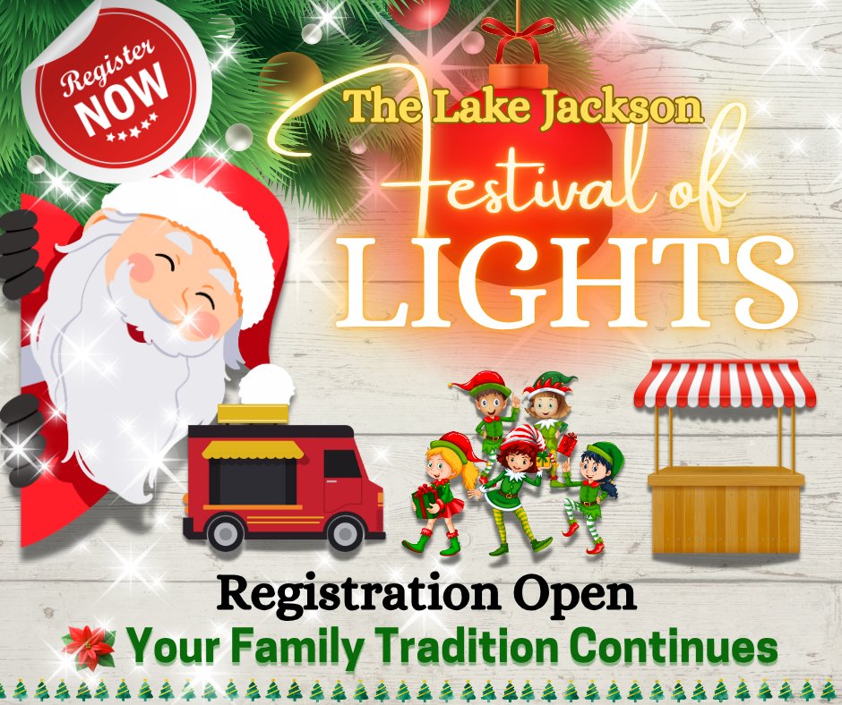 REGISTRATION OPEN | Festival of Lights registrations for all festivities is ready! Applications for food trucks, arts &amp; crafts vendors, nonprofit booths, community performances &amp; more are available on our website lakejackson-tx.gov/222/Festival-o…