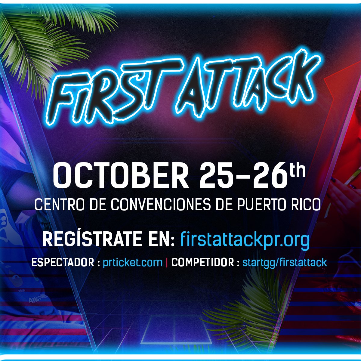 FirstAttackPR's tweet photo. Registrations for #FA2025 CLOSE ON OCT. 12TH!!!
Don't miss out on an amazing weekend in Puerto Rico from Oct 25-26th.
#FA2025 is part of:
➡️ #TWT2025 - TEKKEN 8 Challenger event
➡️ #AWT25_26 - GGST & GBVSR Gold Event
➡️ #FirstImpact - 2XKO
Register
https://t.co/OA46rcSInO https://t.co/lLjiXvWQLS