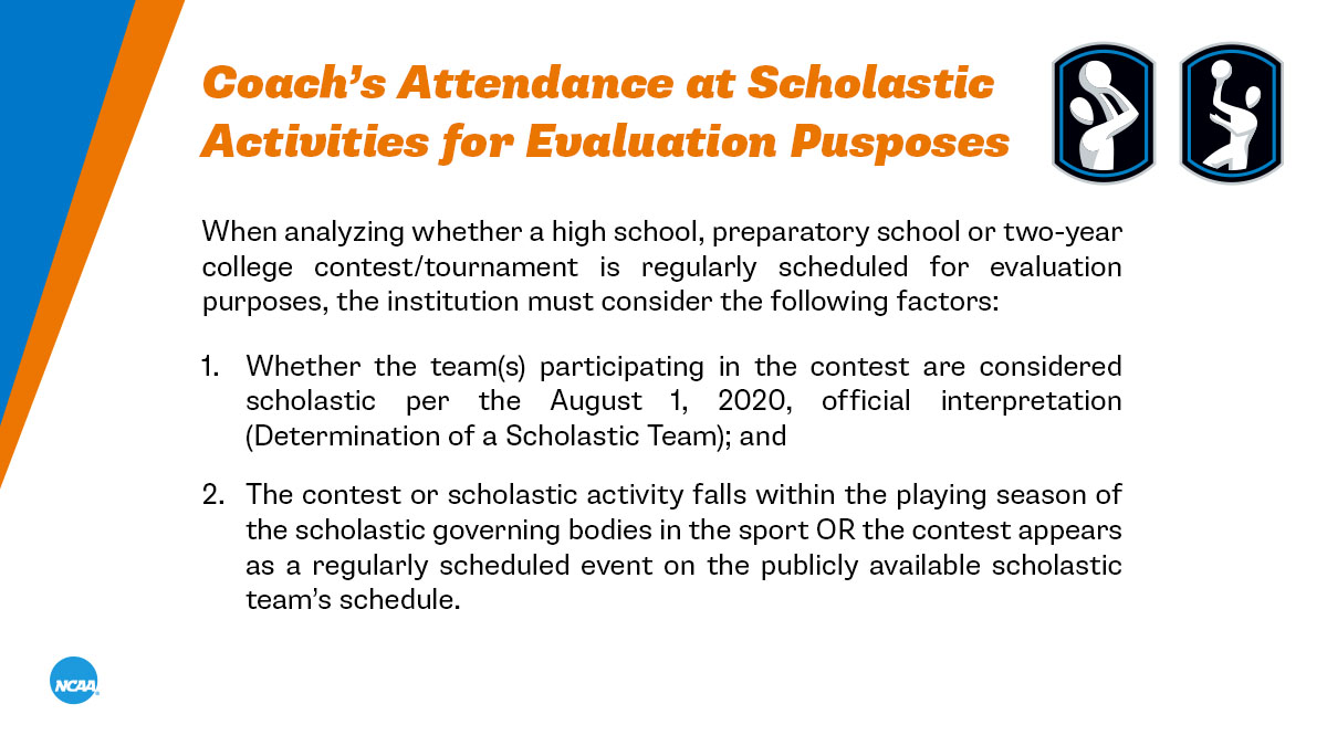 NCAACompliance's tweet image. Have a basketball coach wanting to attend a scholastic activity for evaluation purposes?

Below are reminders on the analysis that must be taken for the coach to permissibly attend. For help determining if a team is scholastic, sign into LSDBi and visit on.ncaa.com/EdColDST.