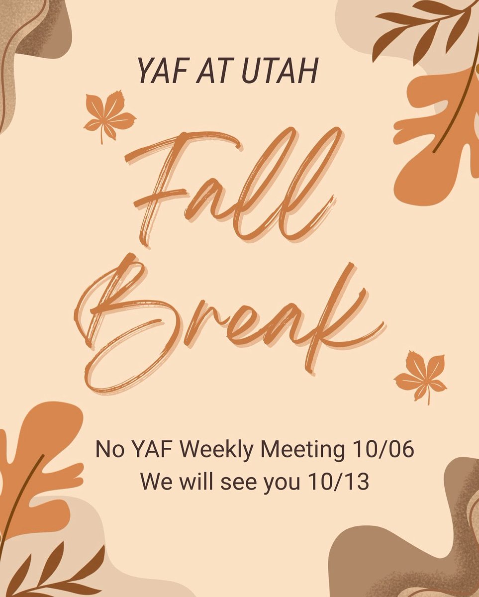 YAFatUTAH's tweet photo. Have a great fall break everyone! We will see you on Monday October 13th for an exciting weekly meeting! https://t.co/jy0SnQIAS3