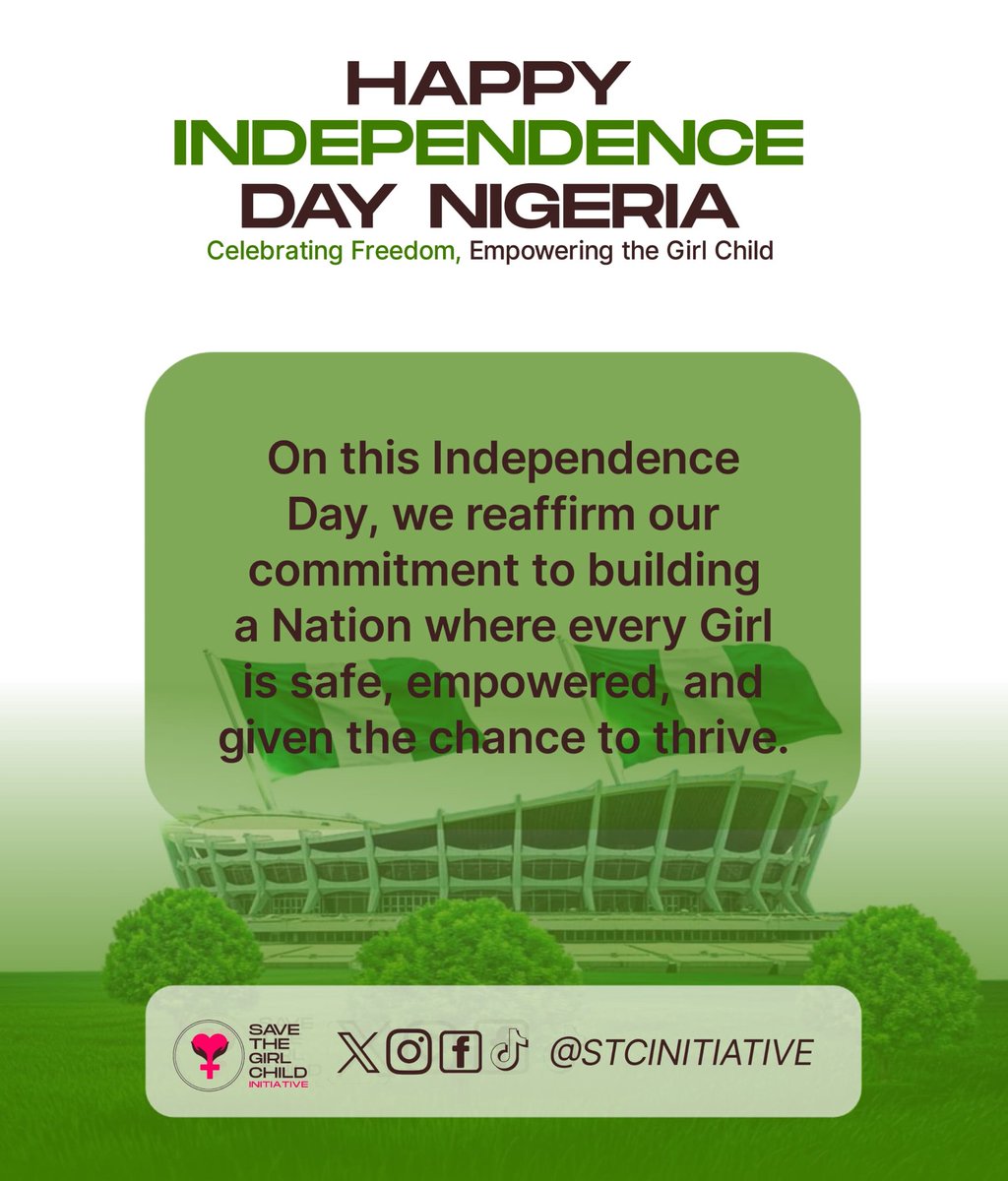 SGCInitiative's tweet photo. 🇳🇬 Happy Independence Day, Nigeria!  
True freedom means no girl is left behind.
Let’s raise our voices for HER.  
#NigeriaAt65 #SGCInitiative #SaveTheGirlChild 💚 https://t.co/EaQew7wZ0d