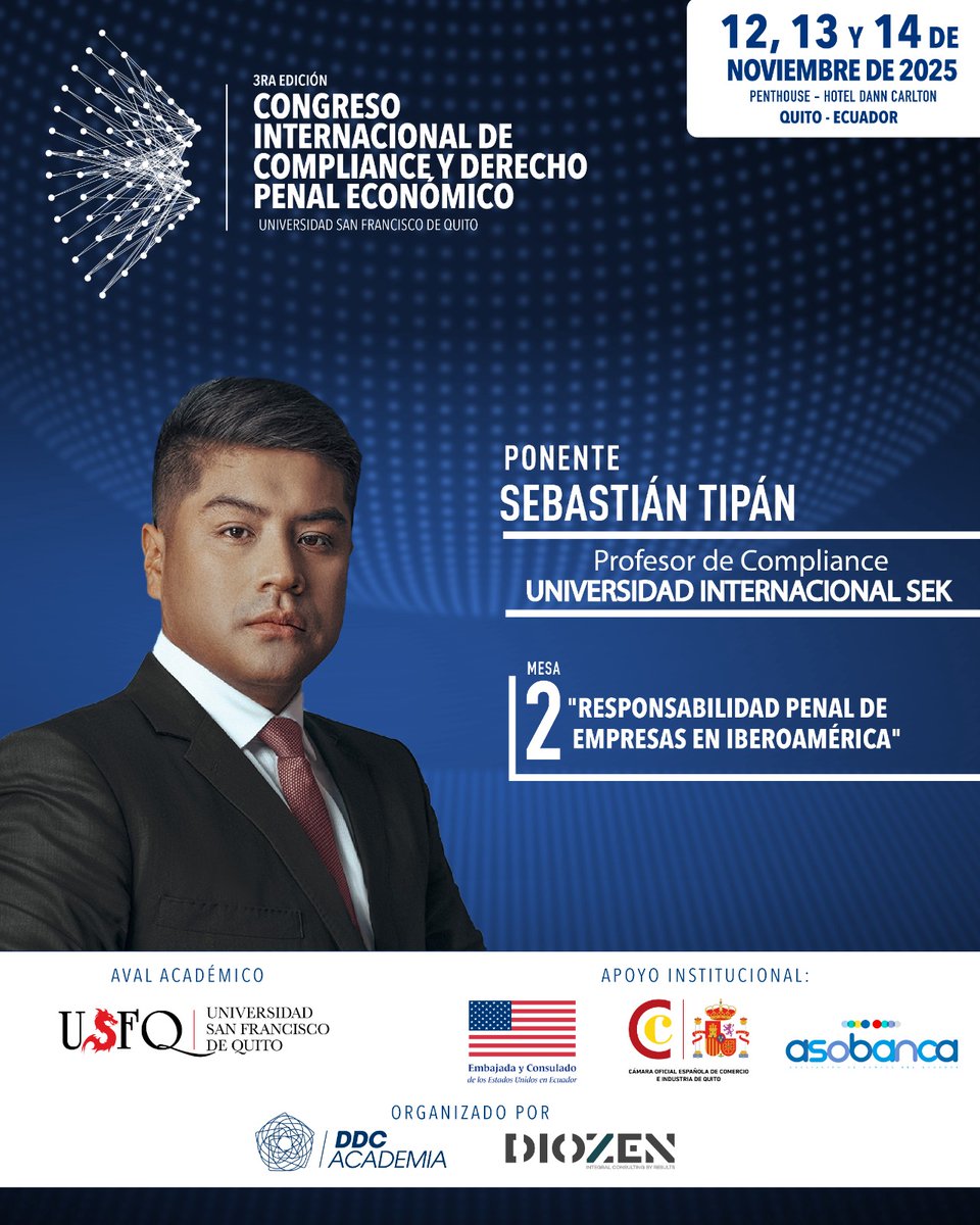 🔵 #CODPE2025  
¡Panelista confirmado! <a href="/SebastianTipanM/">Sebastián Tipán Morales</a>, Profesor de Compliance en la <a href="/UISEK/">UISEK | Universidad Internacional SEK</a>  

Mesa 2 "Responsabilidad penal de empresas en Iberoamérica".     

🎓Certificado avalado por la <a href="/USFQ_Ecuador/">Universidad San Francisco de Quito</a>  - <a href="/USFQ_Derecho/">Jurisprudencia USFQ</a>  

🔗Más info: ddcacademia.com/CODPE2025?code…