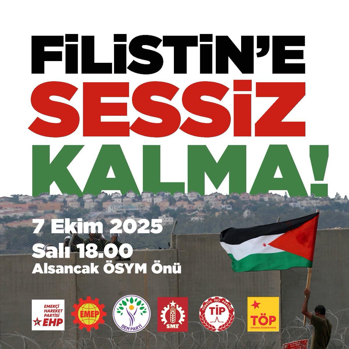 Filistin'e sessiz kalma!

🗓️7 Ekim 2025 Salı
🕒18.00
📌Alsancak ÖSYM Önü