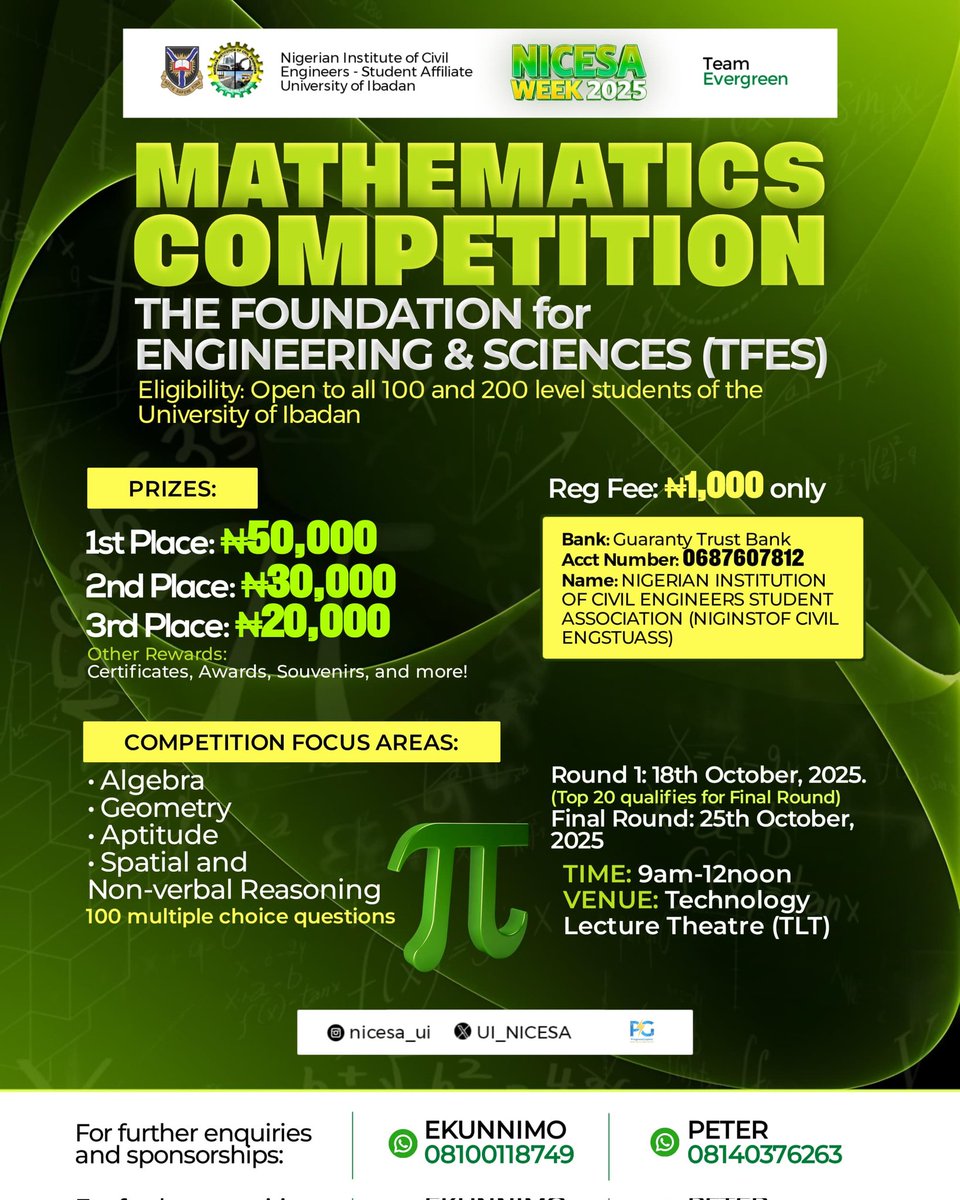 UI_NICESA's tweet photo. The NICESA Week 2025 Maths Competition is here 🧮🔥
Test your skills in Algebra, Geometry, Aptitude &amp; Reasoning and walk away with more than bragging rights.

🏆 Prizes: ₦50k | ₦30k | ₦20k + awards &amp; souvenirs
🗓️ Oct 18 (R1) | Oct 25 (Finals)
📍 Tech LT | ⏰ 9am–12noon
#UI https://t.co/7bdDUyXX8p