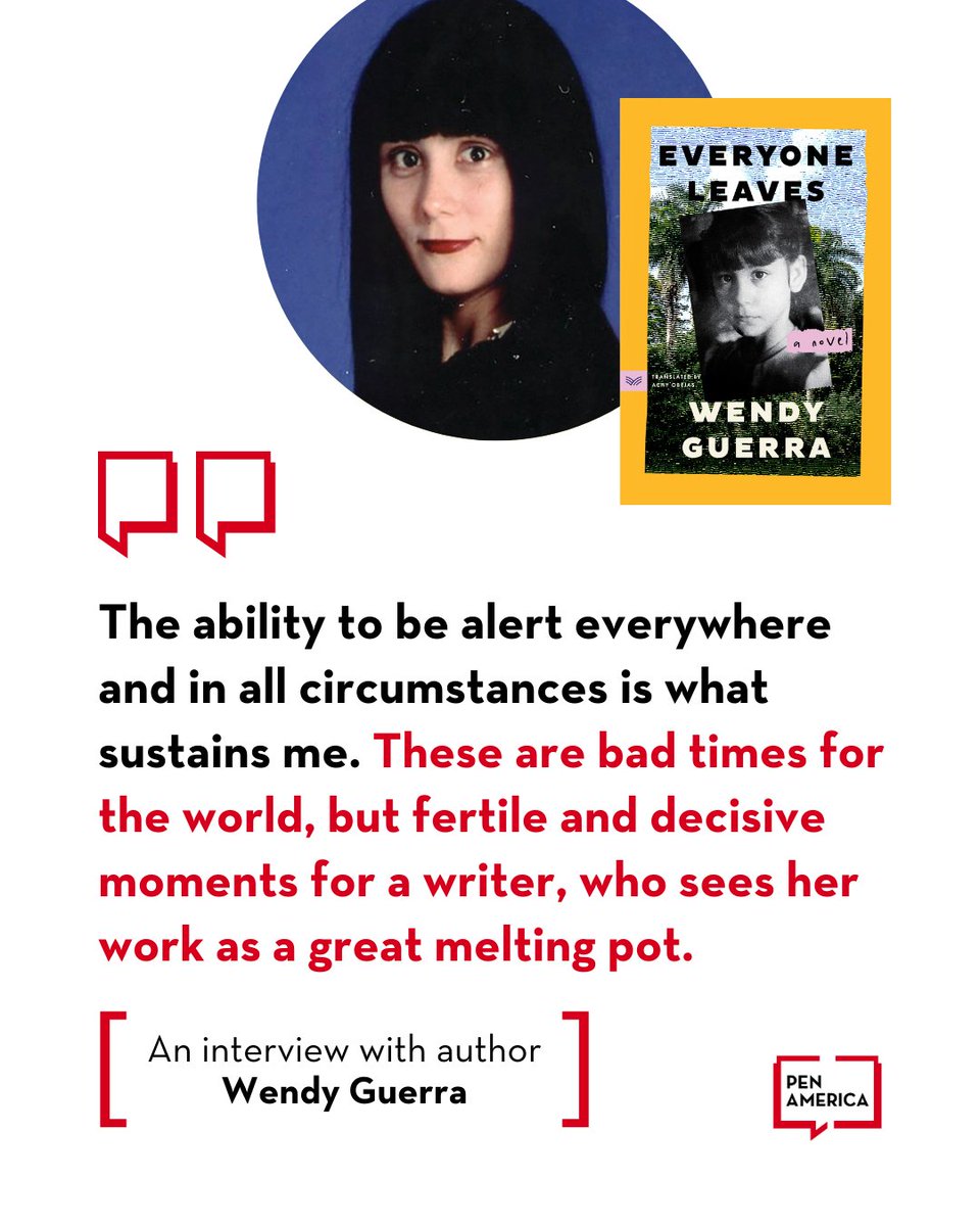 In our new PEN Ten interview, <a href="/WendyGuerraT/">Wendy Guerra Torres</a> discusses her new novel, Everyone Leaves (translated by Achy Obejas, <a href="/HarperViaBooks/">HarperVia</a>, 2025), and how art is birthed in the darkest of times. Read more: pen.org/wendy-guerra-t…