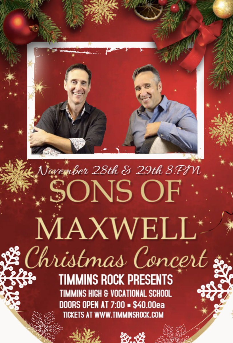 TimminsRock's tweet photo. 🎄 The ROCK Christmas Concert is BACK! 🎶
Sons of Maxwell return to Timmins for 2 festive nights!
📅 Nov 28 & 29 – W.B. Dawson Theatre
🎟️ Tickets on sale Fri, Oct 3 @ 12PM
Don’t wait – this show sells out fast! ❤️💛
#TimminsRock #RockinChristmas #SonsOfMaxwell https://t.co/H3fm3kqt6G