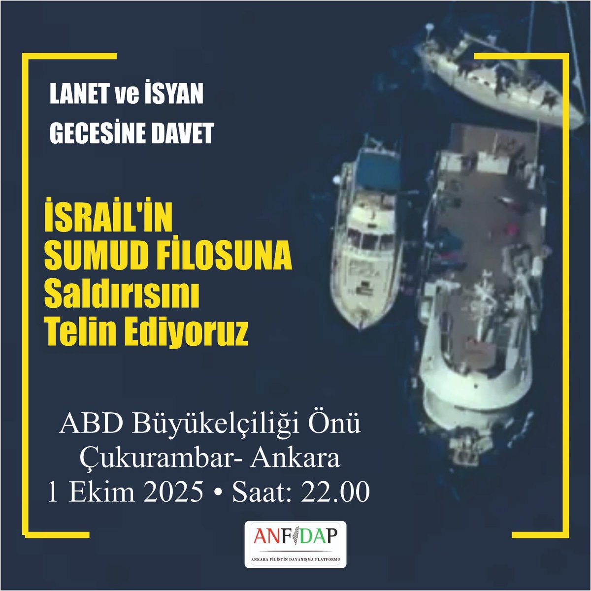 bdaankara's tweet photo. Sumud Filosuna karşı gerçekleştirilen saldırıyı lânetlemek üzere tüm Müslümanları ABD Büyükelçiliği önüne dâvet ediyoruz.

🔻ABD Büyükelçiliği, Çukurambar/ANKARA
Saat: 22.00 https://t.co/P1X8M0HIR4