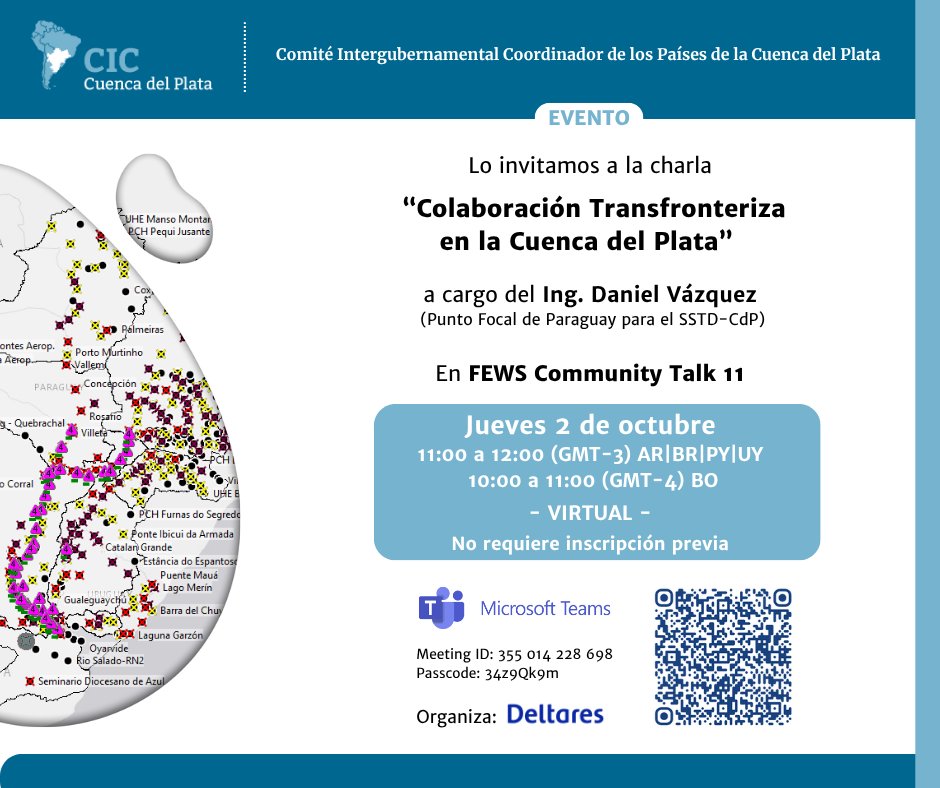 📣Lo invitamos a la presentación del Sistema Soporte para la Toma de Decisiones de la Cuenca del Plata (SSTD-CdP), a cargo del Ing. Daniel Vázquez, en el evento FEWS Community Talk 11 de Deltares.

🗓️2/10/25 11:00hs (GMT-3) / 10:00 (GMT-4)

🔗Acceso: oss.deltares.nl/web/delft-fews…
