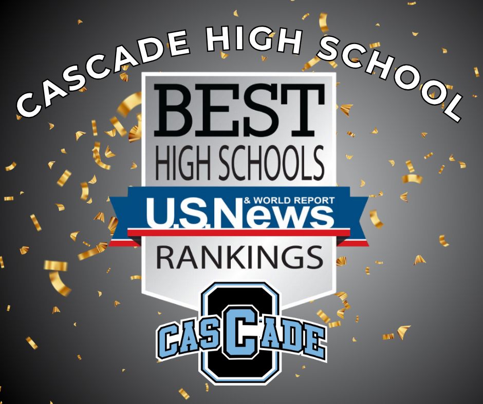 CadetPrincipal's tweet image. 🏆 Big news—Cascade High School has been named one of the Best High Schools in the U.S.! 🇺🇸

Proud of our students, staff, and community for always showing up &amp;amp; showing out! 💙🤍🖤

#CadetPride #ShowUpAndShowOut