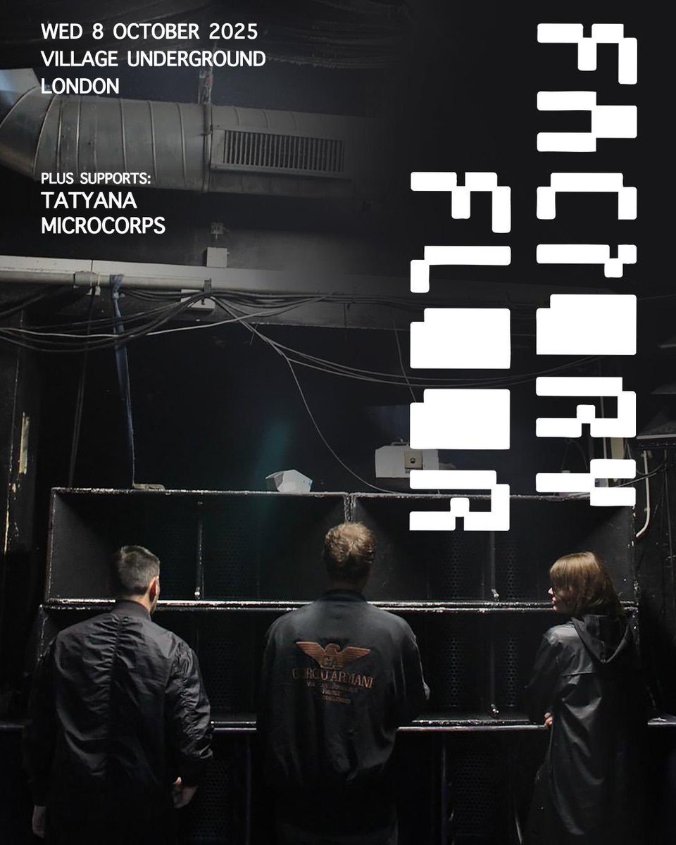 Tim_Burgess's tweet image. Ace show at @villageundrgrnd next Wednesday 

Factory Floor

Tatyana 
&amp;amp; Microcorps

Tickets right here villageunderground.co.uk/events/factory…