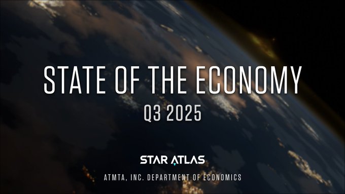 A dark background image of Earth from space with a glowing horizon. White text reads "STATE OF THE ECONOMY Q3 2025" prominently in the center. Smaller text at the bottom states "STAR ATLAS ATMA, INC. DEPARTMENT OF ECONOMICS."