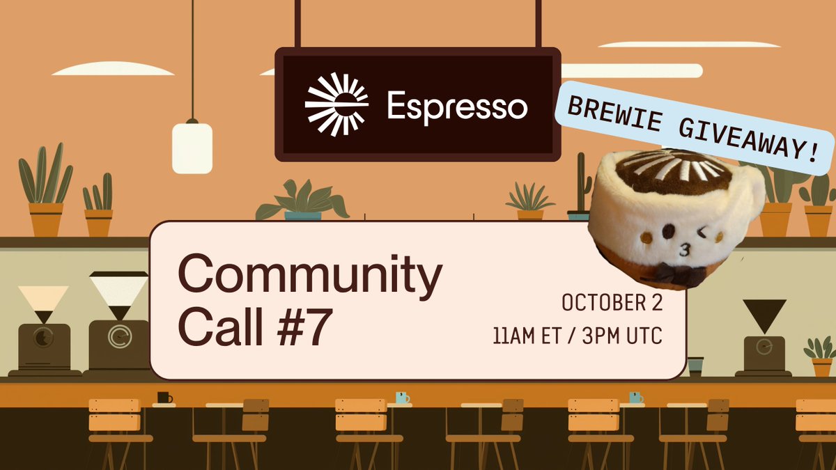 Join us tomorrow for our monthly Espresso Community Call. Will have all the usual community updates, plus the chance to win a Brewie (our special KBW plushy)! 

📆 Oct 2
🕚 11am ET / 3pm UTC
📺 live on X and YT 

Agenda:
- <a href="/jillrgunter/">jill | espresso ☕</a> on Espresso's mission to enable digital