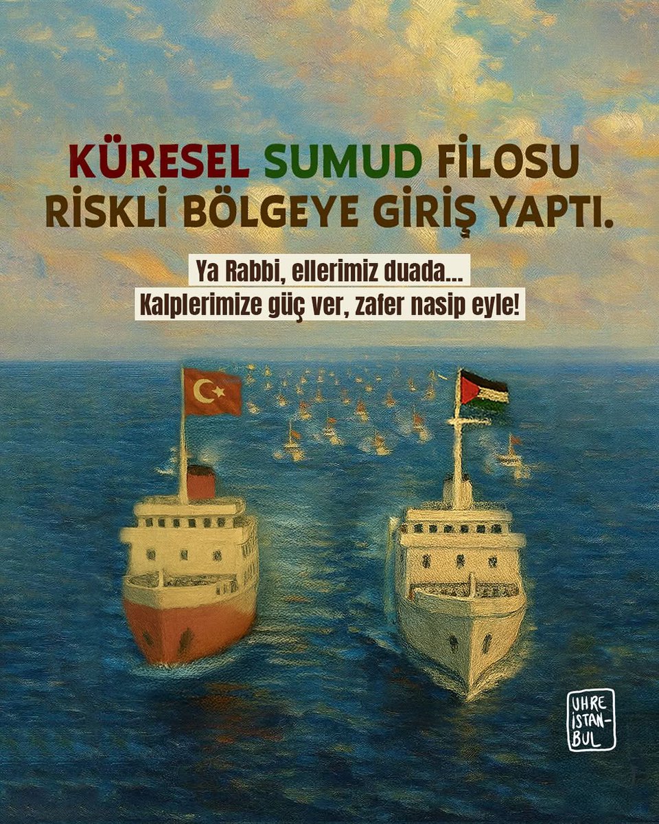 Sumud Filosu Riskli Bölgeye Giriş Yaptı!
Dualarımız kardeşlerimizle… 
Yolunuz açık olsun. Rabbim kalplerinizi umutla doldursun, adımlarınıza güç versin. Düşmana korku, bizlere izzet ve zafer nasip etsin. 🤲🏻
#SumudForGaza #Gazze