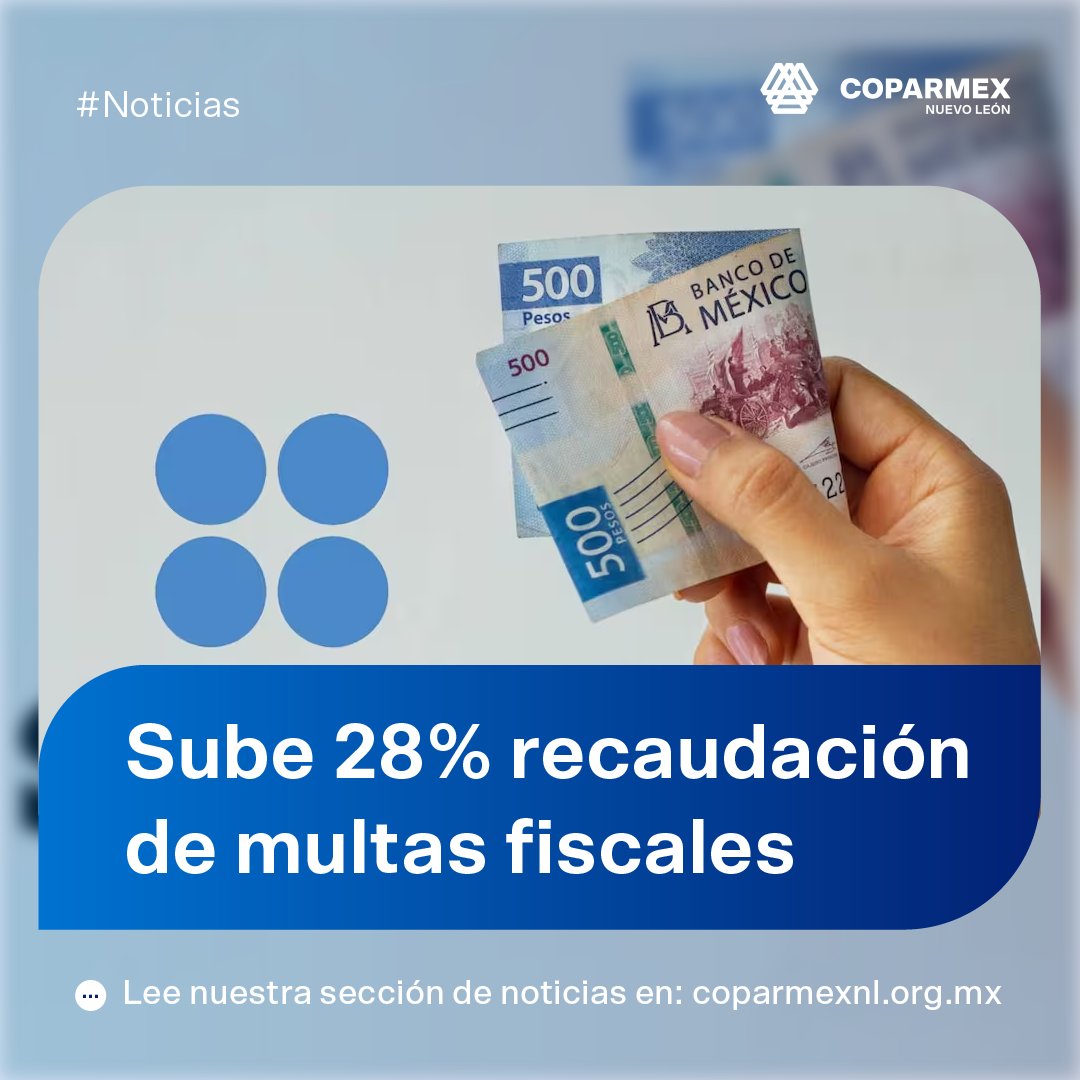 🔵 Sube 28% recaudación de multas fiscales

🔵 Preocupa a Coparmex Nuevo León el exceso de iniciativas de reforma laboral

 Lee nuestra sección de noticias en: coparmexnl.org.mx/noticias/