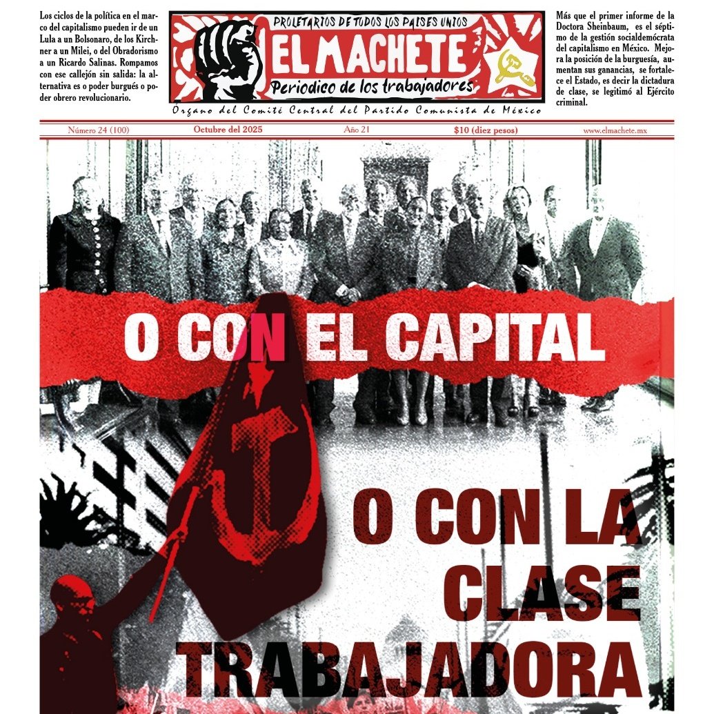 elmachete_mx's tweet image. Ya está en circulación El Machete no. 24, octubre 2025.
Órgano DEL Comité Central del @comunistamexico
Consigue tu ejemplar y súmate a la lucha por el socialismo.