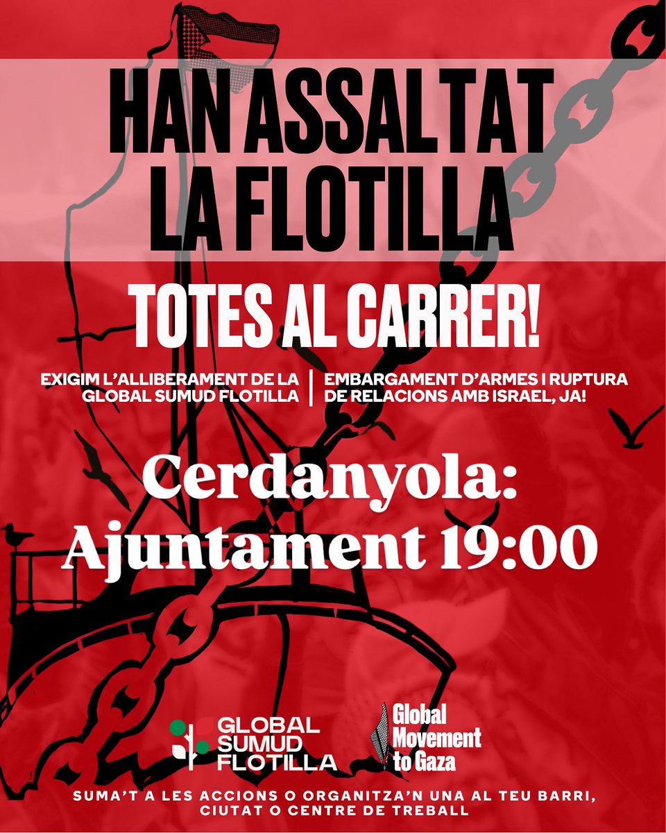 ‼️ *Han assaltat la flotilla!!*

L’exèrcit de l’estat israelià està atacant ara mateix a la flotilla Global Sumud.

Convoquem a TOTHOM a l’Ajuntament de Cerdanyola demà a les 19:00 en contra d’aquest assalt i del genocidi que executa l’estat israelià a Palestina 🇵🇸